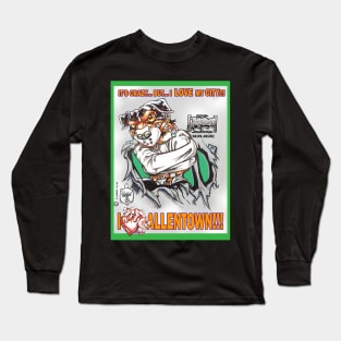 I LOVE ALLENTOWN - ASYLUM TEE 1 Long Sleeve T-Shirt